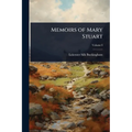Memoirs of Mary Stuart