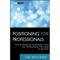 Positioning for Professionals