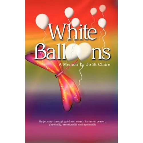 White Balloons: A Memoir
