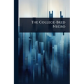 The College-Bred Negro