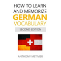 How to Learn and Memorize German Vocabulary