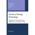 Trends in Parsing Technology: Dependency Parsing, Domain Adaptation, and Deep Parsing