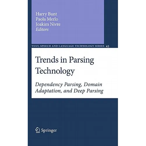 Trends in Parsing Technology: Dependency Parsing, Domain Adaptation, and Deep Parsing