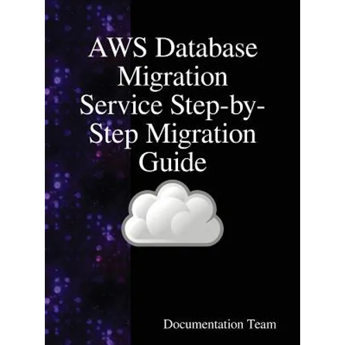 AWS Database Migration Service Step-by-Step Migration Guide