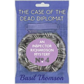 The Case of the Dead Diplomat: An Inspector Richardson Mystery