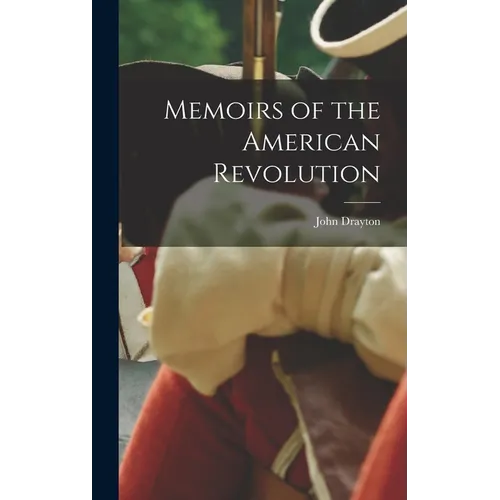 Memoirs of the American Revolution