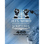 Xpress Hebrew Israelite Scriptures - 400 Years of Slavery Edition: Restored Hebrew KJV Bible (H.I.S. Word)