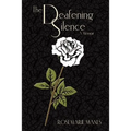 The Deafening Silence: A Memoir