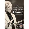 BIBS Cabbages and Kings: Lady of the House