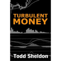Turbulent Money