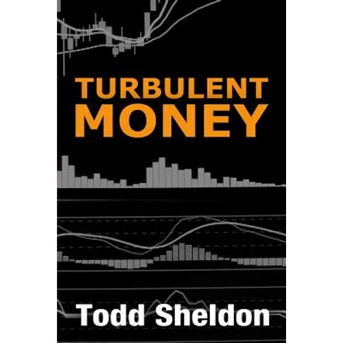 Turbulent Money
