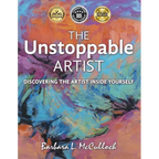 The Unstoppable Artist: Discovering the Artist Inside Yourself - Paperback