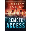 Remote Access: An International Political Thriller