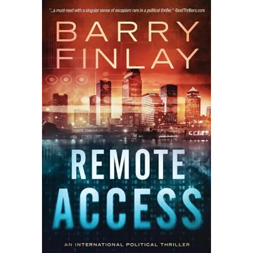 Remote Access: An International Political Thriller