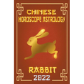 Rabbit Chinese Horoscope & Astrology 2022