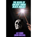 The Book of Ancient Hindu Black Magic