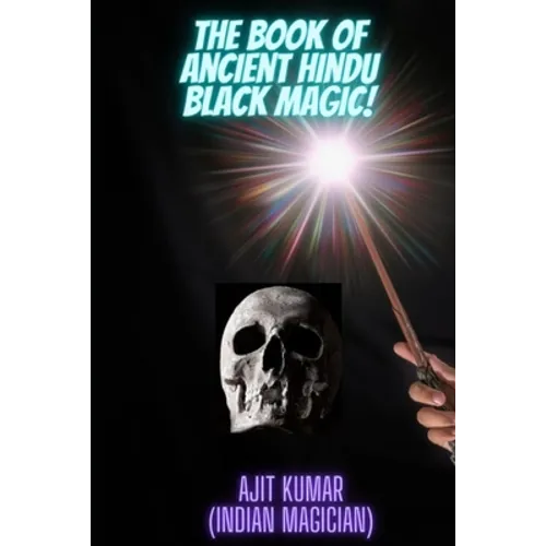 The Book of Ancient Hindu Black Magic