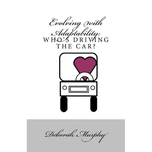 Evolving with Adaptability: : Who's Driving the Car