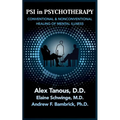 Psi in Psychotherapy: Conventional & Nonconventional Healing of Mental Illness