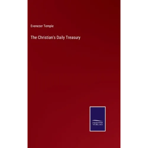 The Christian's Daily Treasury