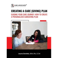 Creating a Caregiving Plan: Guiding Your Care Journey