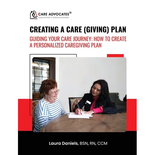 Creating a Caregiving Plan: Guiding Your Care Journey