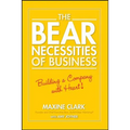 The Bear Necessities of Business: Building a Company with Heart