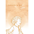 Letters To My Son