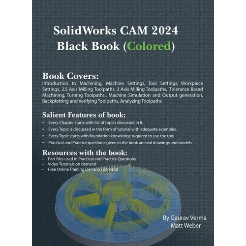 SolidWorks CAM 2024 Black Book: (Colored)