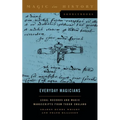 Everyday Magicians: Legal Records and Magic Manuscripts from Tudor England