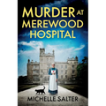 Murder at Merewood Hospital