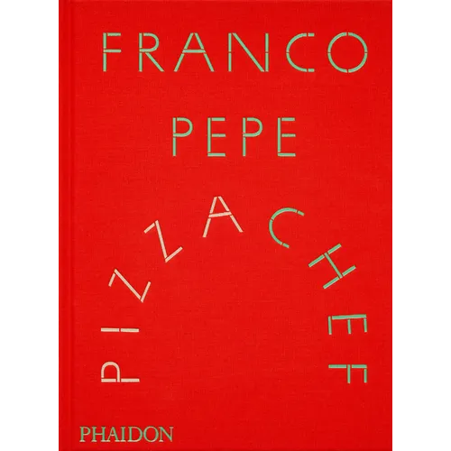 Franco Pepe: Pizza Chef