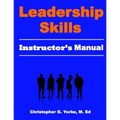 Leadership Skills Instructor's Manual