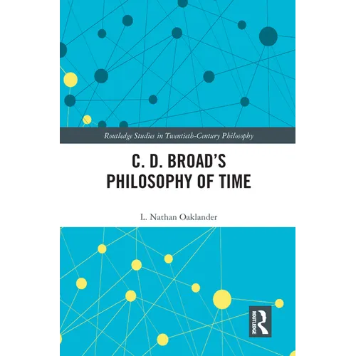 C. D. Broad's Philosophy of Time