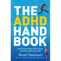 ADHD Handbook: What Every Parent Needs to Know to Get the Best for Their Child
