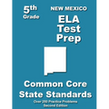 New Mexico 5th Grade ELA Test Prep: Common Core Learning Standards