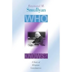 Who Knows?: A Study of Religious Consciousness - Paperback