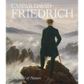 Caspar David Friedrich: The Soul of Nature