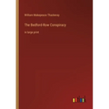 The Bedford-Row Conspiracy: in large print