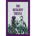 The Resilient Thistle
