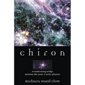 Chiron: Rainbow Bridge Between the Inner & Outer Planets