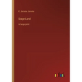 Stage-Land: in large print
