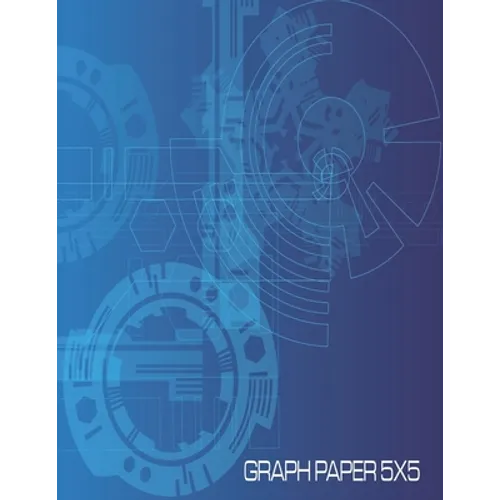 Graph Paper 5x5: 8.5 x 11 150 page 5 x 5 graph paper. Schematic futuristic front cover. Perfect for drafting students and gamers.