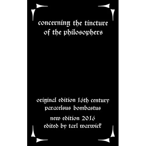 Concerning the Tincture of the Philosophers