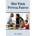 Not Your Typical Family