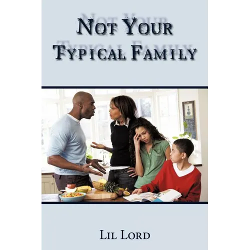 Not Your Typical Family