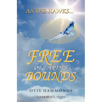 As the Hawks...Free of Earth's Bounds - Paperback