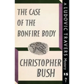 The Case of the Bonfire Body: A Ludovic Travers Mystery