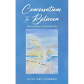 Conversations In Between: With My Mom in the Afterlife