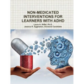 Non-Medicated Interventions for Learners with ADHD